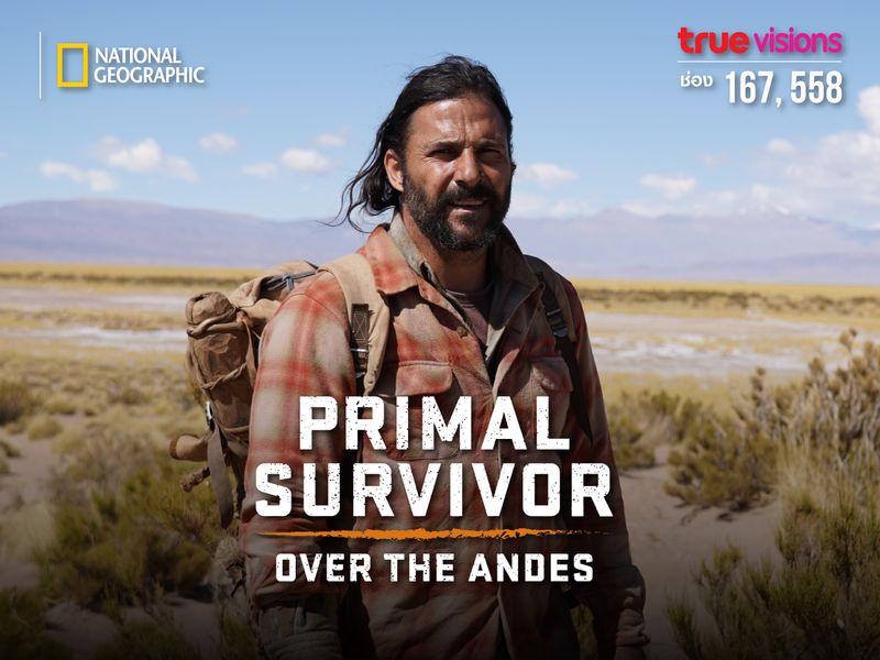 Primal Survivor: Over the Andes