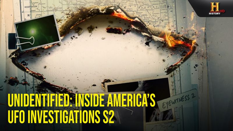 Unidentified: Inside America’s UFO Investigations s2