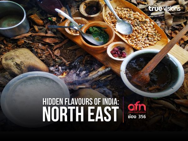 Hidden Flavours of India: North East