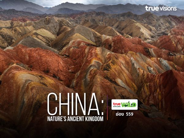 China: Nature’s Ancient Kingdom