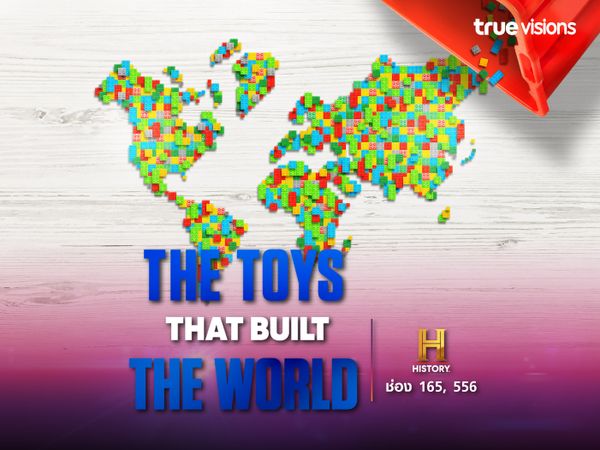 The Toys that Built the World